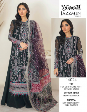 black top - fox georgette with stylish work | bottom - inner - heavy shantoon | dupatta - net embrodery with border [ pakistani copy ] fabric embroidery work party wear 