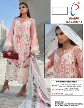 pink top - cambric cotton with heavy embroidered | dupatta - tabby silk with embroidery lace | bottom - semi lawn  fabric heavy embroidered work ethnic 