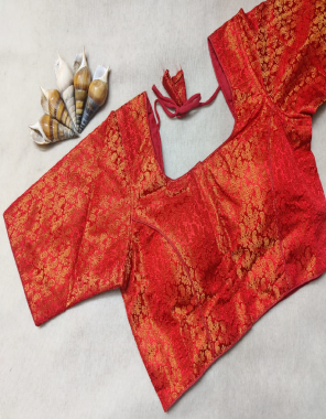 red heavy banarasi khatan blouse | height - 15 | sleeves - 10 inch | padded | front with hook n back dori  fabric weaving work festive 