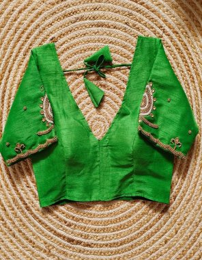 parrot green blooming silk | sleeves - 10 inch | pad - yes| height - 14.5 inch  fabric golden handwork work casual 