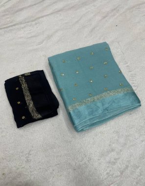 sky blue pure viscose satin patta with sequance worked butti with same runnig blouse  fabric sequance work casual 