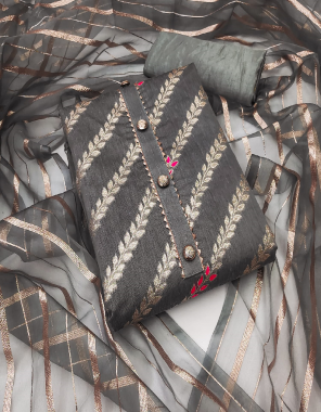 grey top - banarasi silk | bottom - santoon | dupatta - organza  fabric embroidery  work festive 