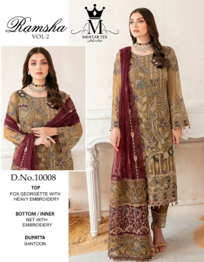 brown top - fox georgette with heavy embroidery | bottom / inner - net with embroidery | dupatta - santoon (pakistani copy) fabric embroidery  work ethnic 